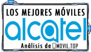 Análisis de móviles Alcatel