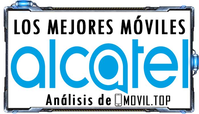 Análisis de móviles Alcatel