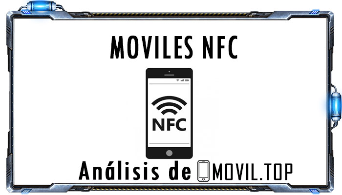 Móviles con tecnología NFC