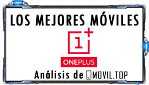 análisis Moviles Oneplus